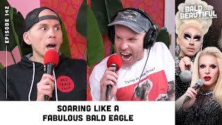 Soaring Like a Fabulous Bald Eagle with Trixie and Katya  The Bald and the Beautiful Podcast [upl. by Alys817]