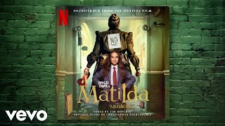 Quiet  Roald Dahls Matilda The Musical Soundtrack from the Netflix Film [upl. by Geraint435]