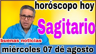 horoscopo de hoy Sagitario  Horóscopo Diario  Sagitario  07 de agosto de 2024 [upl. by Analihp]