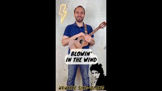 Blowing In The Wind ukulele cover  Blowing In The Wind ukulele Playalong with chords and lyrics [upl. by Rattan642]