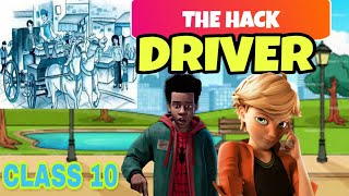 The hack driver class 10 Full  हिंदी में  explaned ANIMATED footprints  English story [upl. by Ahsemot]