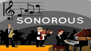 Sonorous [upl. by Hadrian602]