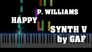 Pharren Williams  Happy Acapella Synth V Arrangement [upl. by Nnaerb]