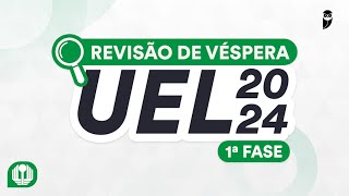 Revisão de Véspera UEL 2024 1ª Fase [upl. by Anuska]