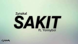 Sakit  Zynakal ft Yonnyboi lirik [upl. by Sherman595]