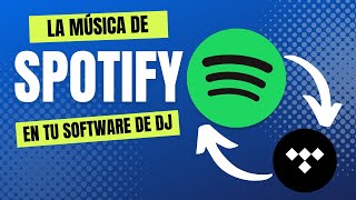 Tu playlist de Spotify en Serato DJ Rekordbox amp Virtual DJ [upl. by Yul302]