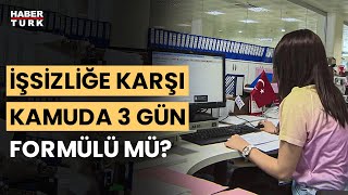 Kamuda yeni bir işgücü uyum programı başlatılıyor Kim quot3 gün işquot başvurusu yapabilir [upl. by Omsare]