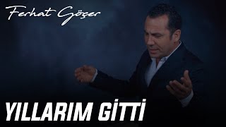 Ferhat Göçer  Yıllarım Gitti Kendimle Yüzleştim [upl. by Jezabel258]