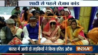 UP Bride in Bareilly Attacked with Acid on Wedding Day [upl. by Nellek211]