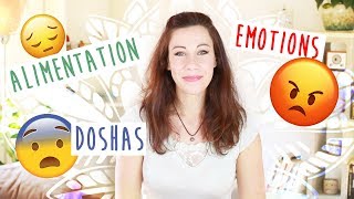 🍎 ALIMENTATION 😵EMOTIONS 🌱DOSHAS [upl. by Ebsen775]