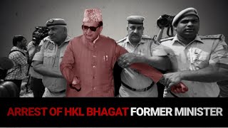 Episode 9  ARREST OF HKL BHAGAT FORMER MINISTER [upl. by Uon]