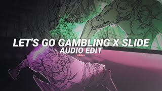 quotLets Go Gamblingquot x XSlide tiktok remix  2ke 808iuli edit audio [upl. by Swiercz]