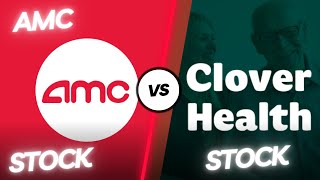 AMC vs Clover Health CLOV Clover Health Comes Out on Top [upl. by Audy]