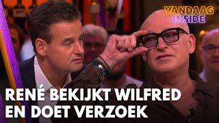 René bekijkt Wilfred aandachtig en doet verzoek Kun je mij een plezier doen  VANDAAG INSIDE [upl. by Ahseim]