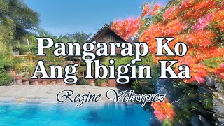 Pangarap Ko Ang Ibigin Ka  KARAOKE VERSION  as popularized by Regine Velasquez [upl. by Becka]