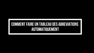 Comment faire un tableau ou une liste des abréviations automatiquement dans Word [upl. by Notyard]