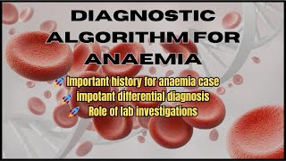 Diagnostic approach for anaemia Important history points and differential diagnosis [upl. by Aoh]