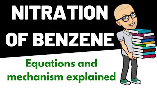 Nitration of Benzene  all equations and the mechanism [upl. by Breban]