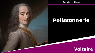 Polissonnerie  Poésie érotique  Voltaire [upl. by Boccaj]