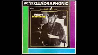 Nilsson  Schmilsson QS Quadraphonic Full Album [upl. by Aydne]