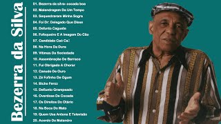 Bezerra da Silva  Álbum Completo 22 Super Sucessos [upl. by Ahsineb]