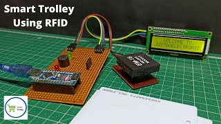 Smart Trolley using RFID  Smart Shopping Cart Using Arduino [upl. by Enitsirhk]