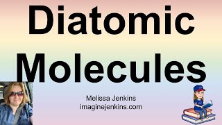 Diatomic Molecules What does this mean [upl. by Rutra]