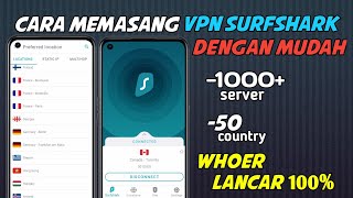 cara setting VPN SURFSHARK yang benar di HP ANDROID dan PC  whoer dijamin 100 [upl. by Acinok]