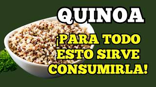 Bondades De La Quinoa La Joya De Los Andes Y Sus Múltiples Beneficios Para La SaludBeneficio Quinoa [upl. by Quiteria268]