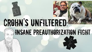 Crohns Unfiltered INSANE Preauthorization Fight for Remicade Infusion  Vlog  crohnswarrior [upl. by Braasch]