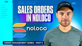 Order Management Series Part 5 Sales Orders in Noloco [upl. by Klinges]