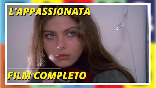 Lappassionata  Drammatico  Film completo in italiano [upl. by Eittap]