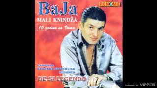 Baja Mali Knindza  Stani malo covece prokleti Audio 2001 [upl. by Teria927]