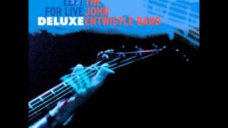 Success Story  The John Entwistle Band live [upl. by Danni694]