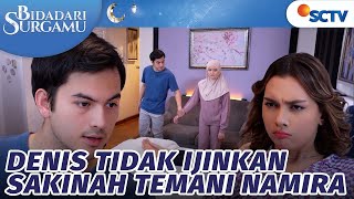 Uhuuy Denis Gak Bisa Tidur Kalo Gak Ada Sakinah  Bidadari Surgamu  Episode 30 [upl. by Bogart594]