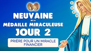 🙏 NEUVAINE de la MÉDAILLE MIRACULEUSE jour 2 🙏 Prière Miracle FINANCIER [upl. by Onairda]