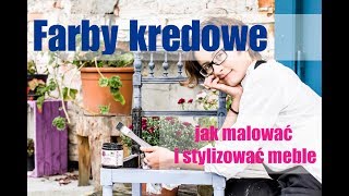 Farba kredowa  jak malować i stylizować meble  Shabby Chic [upl. by Ecital]