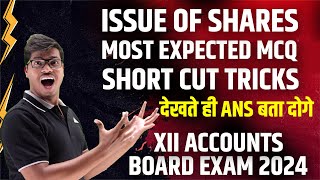 Most Important MCQ  with All Shortcut Tricks Issue of shares Class 12 Accounts Board exam 2024 [upl. by Kezer]