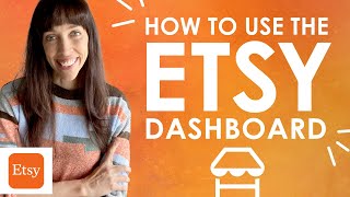 How to Use the Etsy Shop Manager and Dashboard Tutorial for New Sellers [upl. by Nylanej]