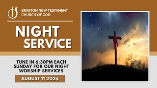 Braeton NTCOG Divine Worship  Night Service August 11 2024 [upl. by Reiss319]