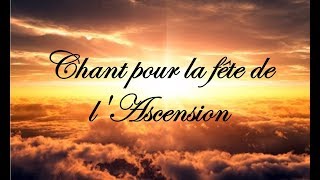 Chant pour la fête de lAscension [upl. by Eaton372]