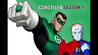 What Happened to Green Lantern The Animated Series Cancelled Season 2 Plans [upl. by Humberto]