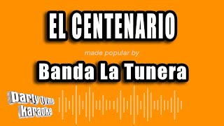 Banda La Tunera  El Centenario Versión Karaoke [upl. by Alihet]