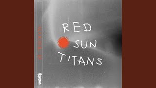 Red Sun Titans Acoustic [upl. by Gaston]