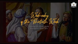 October 30 2024  Wednesday of the Thirtieth Week in Ordinary Time [upl. by Marucci]