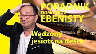 Poradnik Ebenisty 2  Będzie dym czyli odcinek w dechę [upl. by Harbed259]