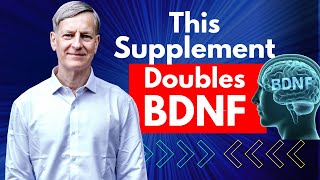 This Supplement Doubles BDNF Serum Levels [upl. by Iliam]