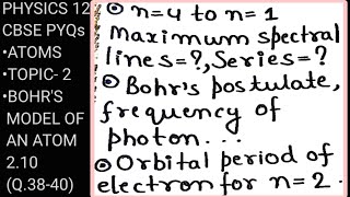 210Q3840BOHRS MODEL ATOMS CBSE PYQsPHYSICS 12 [upl. by Repohtsirhc36]