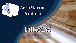 AeroMarine Products Filleting with 30021 Epoxy System [upl. by Eelamme]