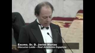 Discurso de ingreso en la RAE de Javier Marías [upl. by Muncey800]